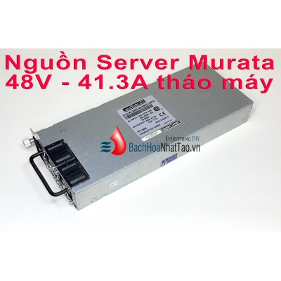Nguồn Server Murata 48v - 41.3a tháo máy đã kích